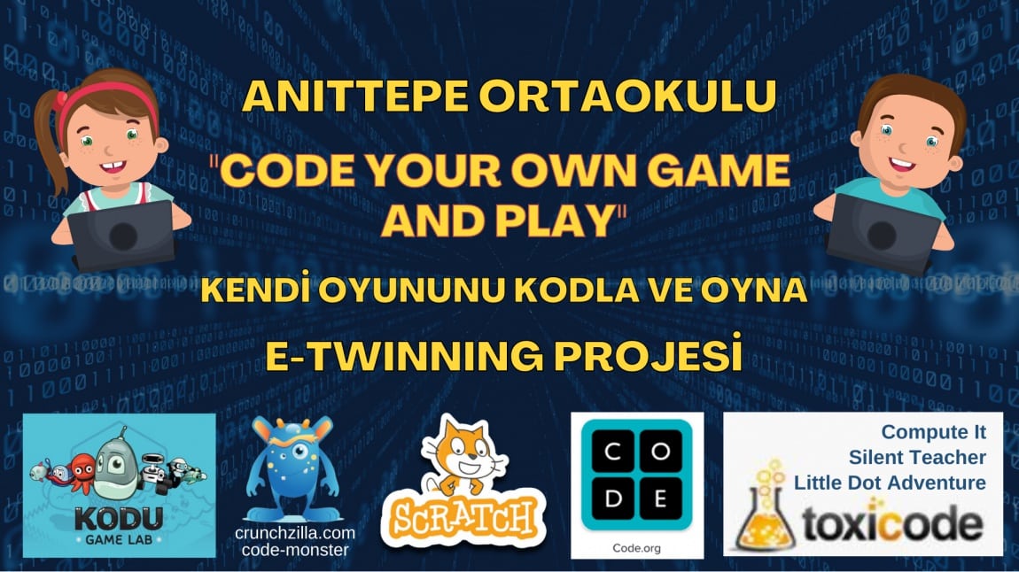 CODE YOUR OWN GAME AND PLAY e-Twinning Projemiz